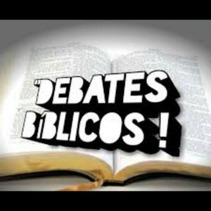 Debate Biblico