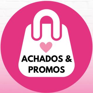 Achados| Promos Virtuais🛍️🏷️