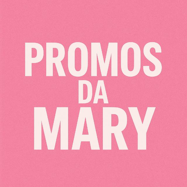Promos da mary #shoppe 