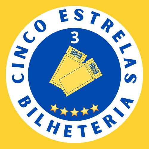 BILHETERIA CINCO ESTRELAS 3 🌟🌟🌟