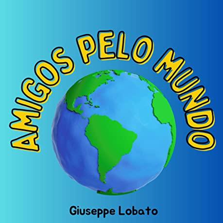Amigos pelo Mundo